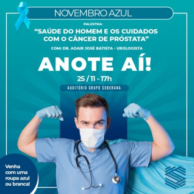 O Grupo Soberana traz no próximo dia 25 de novembro, às 17h, o médico urologista Dr. Adair José Batista, para ministrar uma palestra com o tema “Saúde do homem e os cuidados com o câncer de próstata”. A palestra, aberta para colaboradores das empresas do Grupo Soberana, síndicos, subsíndicos e conselheiros de condomínios atendidos pelo Grupo, marca o encerramento da Campanha Novembro Azul.
